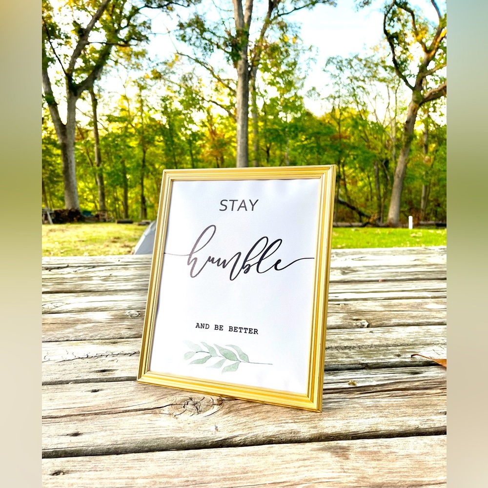🌿Stay Humble🌿 8x11 Flat Canvas Print Stay Humble and Be Better Wall Decor
